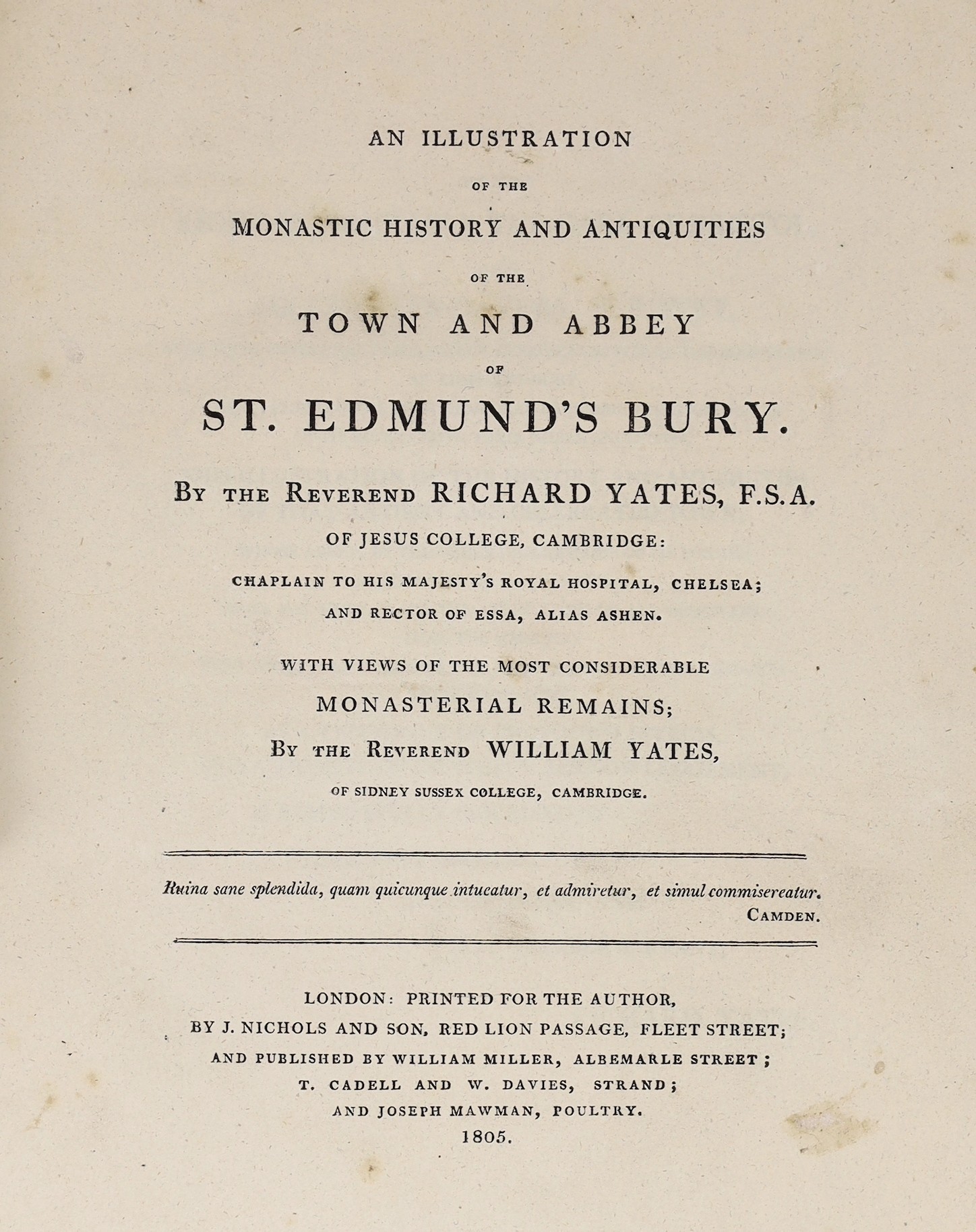 SUFFOLK: Yates, Rev. Richard - An Illustration of the Monastic History and Antiquities of the Town and Abbey of St. Edmund's Bury ... 14 plates and a plan, subscribers list; original paper boards (cloth rebacked, preserv